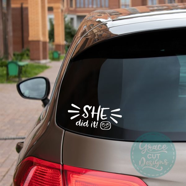 Car Decal He or She did it